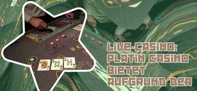 Platin casino erfahrung